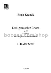 3 Mixed Choruses - In der Stadt, Op.61/1 (SATB)