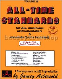 Vol. 25 All Time Standards (Book & CD) (Jamey Aebersold Jazz Play-along)