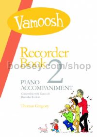 Vamoosh Recorder Book 2 - Piano Accompaniment