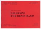 120 Hymns for Brass & Wind Band - 2nd Trombone (A4)