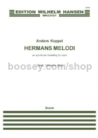 Hermans Melodi (Narrator and Orchestra) (Score)