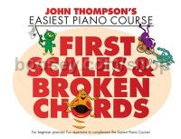 First Scales & Broken Chords (Easiest Piano Course)