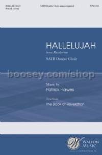 Hallelujah (From Revelation) (SATB Double Choir)