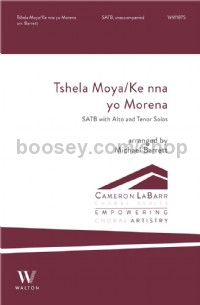 Tshela Moya/Ke nna yo Morena (SATB Voices)