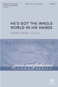 He's Got the Whole World in His Hands (SATB Voices)