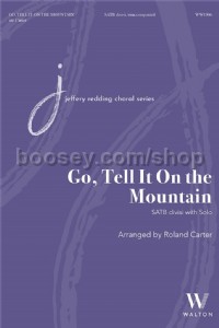 Go, Tell It On the Mountain (Solo & SATB)
