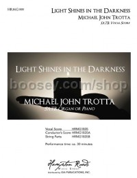 Light Shines in the Darkness (SATB)