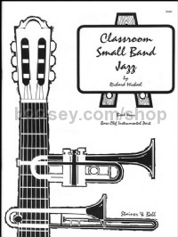 Classroom Small Band Jazz. Book 4 (Additional Bass Clef Part)