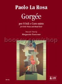 Gorgée for 8 Solo Voices & Mixed Choir (2004) (score)