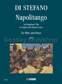Napolitango. An Imaginary Trip to Naples & Buenos Aires for Flute & Piano (2001) (score & parts)