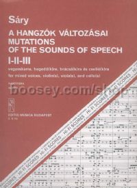 Mutations of the Sounds of Speech - mixed voices, violin(s), viola(s) & cello(s) (score)