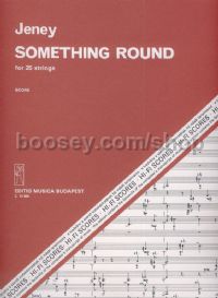 Something Round - 25 strings (score)