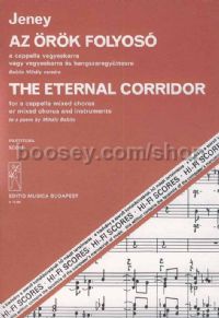 The Eternal Corridor - mixed chorus (a cappella or with chamber ensemble)