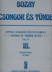 Csongor és Tünde, op. 31, Act III (score)
