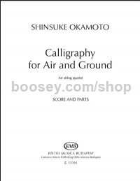Calligraphy for Air and Ground (String Quartet)