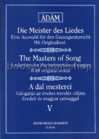 Die Meister des Liedes (A dal mesterei) V for medium voice & piano