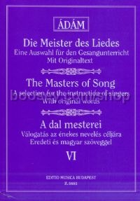 Die Meister des Liedes (A dal mesterei) VI for low voice & piano