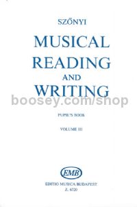 Musical Reading and Writing, Vol. 3: Pupil's Book