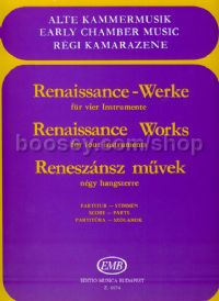 Renaissance Works for four instruments (score & parts)