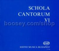 Schola Cantorum VI - mixed voices (2-part & 3-part)