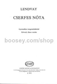 Cserfes nóta - children's choir (SA) & piano