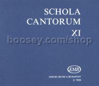 Schola Cantorum XI - mixed voices (2-part & 3-part)