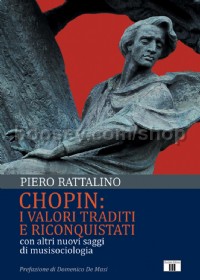 Chopin i valori traditi e riconquistati
