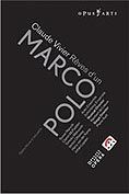 Reves D'un Marco Polo (Opus Arte DVD)