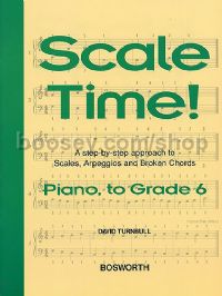 Scale Time! Grade 6 (David Turnbull Music Time series)