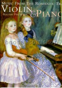 Recital Pieces - Romantic Era (Violin & Piano)