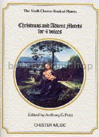 Chester Book of Motets vol.6: Christmas & Advent Motets For 4 Voices