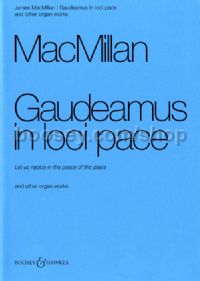 Gaudeamus in loci pace & other organ works