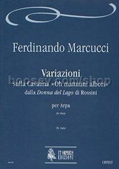 Variations on the Cavatina Oh mattutini albori from Rossini's Donna del Lago