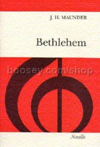 Bethlehem (Soprano, Tenor, Baritone, SATB & Organ)