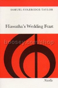 Hiawatha's Wedding Feast (Vocal Score)