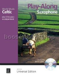 Celtic – Play Along Saxophone for alto or tenor (saxophone and CD or piano accompaniment)
