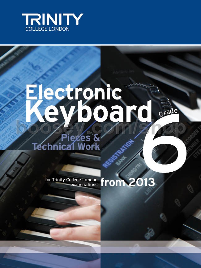 Trinity College London Electronic Keyboard Exam from 2013 Grade 6