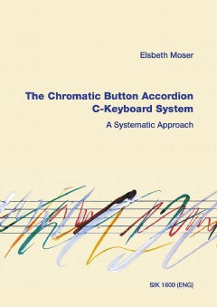 The Chromatic Button Accordion C-Keyboard System. A Systematic Approach