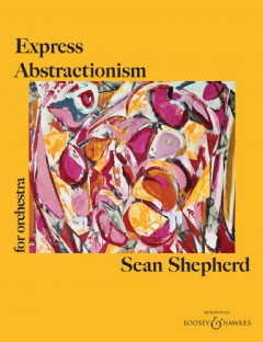 Express Abstractionism (Orchestral Full Score)