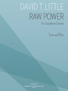 Raw Power (Saxophone Quartet - Score & Parts)