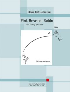 Pink Breasted Robin (2006) (String Quartet Score & Parts)