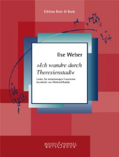 Ich wandre durch Theresienstadt (SSA) (3-part Female choir)