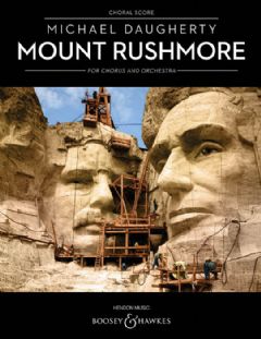 Mount Rushmore (SATB & Orchestra Vocal Score)