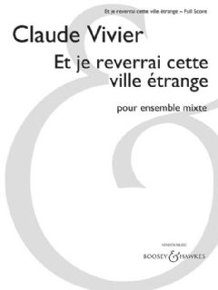 Et je reverrai cette ville etrange (Mixed Ensemble)