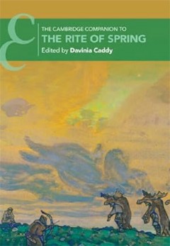 The Cambridge Companion
to The Rite of Spring