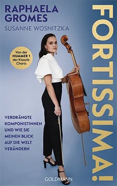 __FORTISSIMA!__
__Verdrängte Komponistinnen und wie sie meinen Blick auf die Welt verändern__