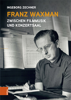 __FRANZ WAXMAN__
__Zwischen Filmmusik und Konzertsaal__