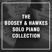 The Boosey & Hawkes Solo Piano Collection