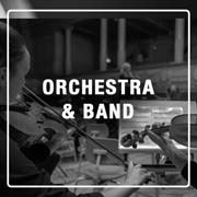 Orchestra & Band