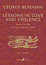 George Benjamin: Lessons in Love and Violence